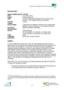 European network of legal experts in the non-discrimination field  NEWS REPORT Update of flash report nr: FR-105 Date: 19 October 2013