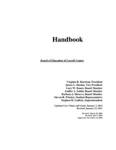 Handbook Board of Education of Carroll County Virginia R. Harrison, President James L. Doolan, Vice President Gary W. Bauer, Board Member