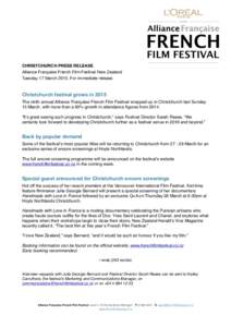 CHRISTCHURCH PRESS RELEASE Alliance Française French Film Festival New Zealand   Tuesday 17 MarchFor immediate release. !