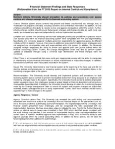 Financial Statement Findings and State Responses (Reformatted from the FY 2013 Report on Internal Control and Compliance[removed]Northern Arizona University should strengthen its policies and procedures over access cont