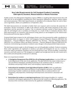 New Label Requirements for Soil Fumigant Products Containing Chloropicrin, Dazomet, Metam Sodium or Metam Potassium