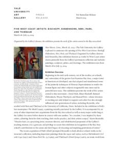 Visual arts / Richard Diebenkorn / Elmer Bischoff / Manuel Neri / David Park / Wayne Thiebaud / Yale University Art Gallery / Expressionism / Bay Area Figurative Movement / Modern art / Modern painters / American art