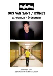 Gus Van Sant / Icônes Exposition - évènement Gus Van Sant  Elephant (2003)