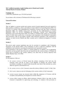 Customs duties / International trade / Law enforcement / Customs services / Customs officer / Customs / HM Customs and Excise / Duty / Royal Malaysian Customs / Business / International relations / International law