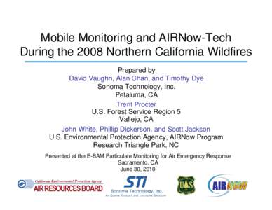 Smoke Impact Forecasting and Emergency Response during the 2008 Northern California Wildfires