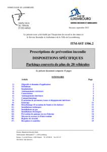 Le présent texte a été établi par l’Inspection du Travail et des Mines et le Service Incendie et Ambulance de la Ville de Luxembourg