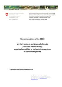 Recommendation of the SECB on the treatment and disposal of waste produced when handling genetically modified or pathogenic organisms in contained systems