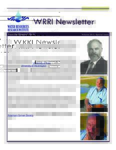 WRRI Newsletter From the Director’s Desk Dr. Raymond Carl Highsmith, 72, died Wednesday, July 10, 2013, at his home in Oxford, Miss. A funeral service was held at 2 p.m. July 12, 2013, at Waller Funeral Home in Oxford,