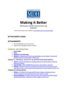 Making it Better  Minnesota’s Health Improvement Log[removed]Current and archived issues available at www.health.state.mn.us/divs/oshii/log