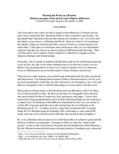 Hearing the Word, as a Muslim: Thirteen passages of the Qur’an and religious difference Cornell University Vespers, November 4, 2007 Asma Barlas I am honored to have been invited to speak at this afternoon’s Vespers 