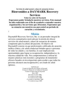 Servicios de salud mental y abuso de sustancias tóxicas  Bienvenidos a DAYMARK Recovery Services Todas las sedes de Daymark