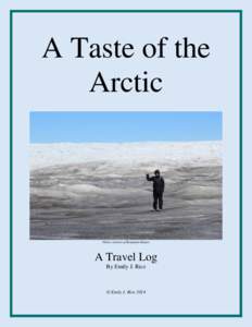A Taste of the Arctic Photo courtesy of Benjamin Burpee  A Travel Log