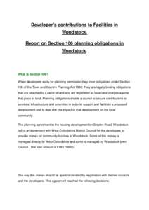 Developer’s contributions to Facilities in Woodstock. Report on Section 106 planning obligations in Woodstock.  What is Section 106?