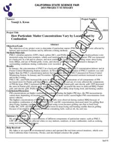 CALIFORNIA STATE SCIENCE FAIR 2015 PROJECT SUMMARY Name(s)  Project Number