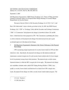 CFE: Notice of Filing and Order Granting Accelerated Approval of Proposed Rule Change Relating to Customer Margin Requirements for Security Futures