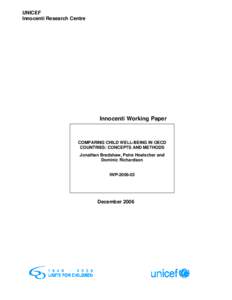 UNICEF / United Nations Development Group / Social Indicators Research / Marta Santos Pais / Psychological resilience / Child poverty / MONEE Project / John Micklewright / United Nations / Structure / Socioeconomics