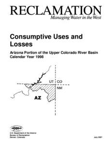 Consumptive Uses and Losses Arizona Portion of the Upper Colorado River Basin Calendar Year[removed]U.S. Department of the Interior