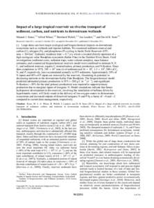 Impact of a large tropical reservoir on riverine transport of sediment, carbon, and nutrients to downstream wetlands