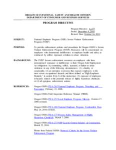 OREGON OCCUPATIONAL SAFETY AND HEALTH DIVISION DEPARTMENT OF CONSUMER AND BUSINESS SERVICES PROGRAM DIRECTIVE Program Directive: A-277 Issued: December 9, 2010