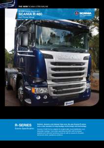 THE NEW Scania streamline Scania Chassis Specification Scania R 480 6x2 Prime Mover