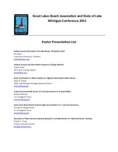 Great Lakes Beach Association and State of Lake Michigan Conference 2011 Poster Presentation List Sanitary Survey Information from Manitowoc, WI Beaches 2011 Kim Busse