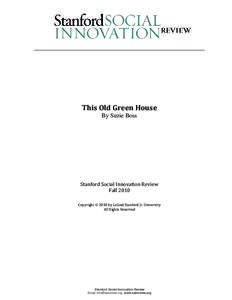 This Old Green House By Suzie Boss Stanford Social Innovation Review Fall 2010 Copyright  2010 by Leland Stanford Jr. University