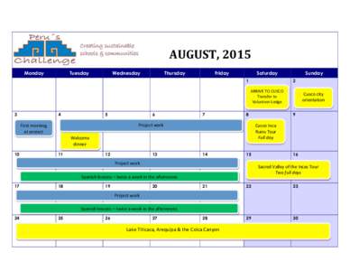   	
  	
  	
  	
  	
  	
  	
  	
  	
  	
  	
  	
  	
  	
  	
  	
  	
  	
  	
  	
  	
  	
  	
  	
  	
  	
  AUGUST,	
  2015	
   	
   Monday