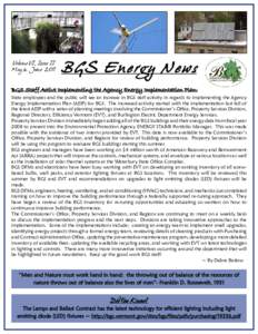 Volume VI, Issue II May & June 2011 BGS Energy News  BGS Staff Active Implementing the Agency Energy Implementation Plan: