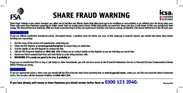 SHARE FRAUD WARNING  WARNING TO SHAREHOLDERS - BOILER ROOM SCAMS In recent many