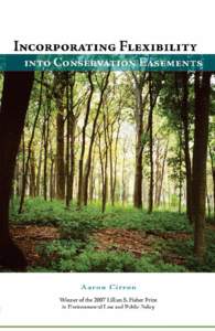 Incorporating Flexibility Into Conservation Easements  INCORPORATING FLEXIBILITY INTO CONSERVATION EASEMENTS  2