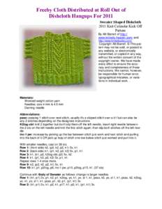 Freeby Cloth Distributed at Roll Out of Dishcloth Hangups For 2011 Sweater Shaped Dishcloth 2011 Knit Calendar Kick Off Pattern By Alli Barrett of http://