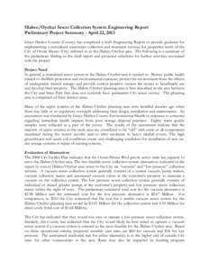 Illahee/Oyehut Sewer Collection System Engineering Report Preliminary Project Summary - April 22, 2013 Grays Harbor County (County) has completed a draft Engineering Report to provide guidance for implementing a centrali