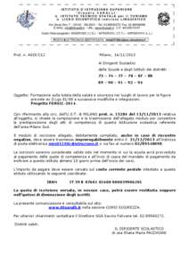 ISTITUTO D’ISTRUZIONE SUPERIORE “C l a u d i o V A R A L L I ”  ISTITUTO TECNICO STATALE per il TURISMO  LICEO SCIENTIFICO indirizzo LINGUISTICO Via Ulisse Dini, 7 – [removed]MILANO – Tel[removed]; Fax. 02