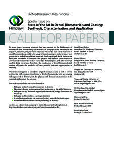 BioMed Research International Special Issue on State of the Art in Dental Biomaterials and Coating: Synthesis, Characterization, and Application  CALL FOR PAPERS