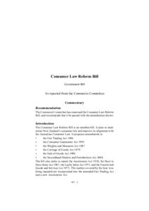 Consumer Law Reform Bill Government Bill As reported from the Commerce Committee Commentary Recommendation