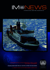 T H E M A G A Z I N E O F T H E INTERNATIONAL MARITIME ORGANIZATION  ISSUETOUGHER AIR POLLUTION STANDARDS COME CLOSER WITH MEPC AGREEMENT