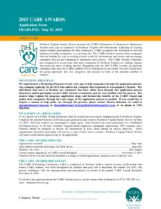 2015 CARE AWARDS Application Form DEADLINE: May 15, 2015 ABOUT CARE Northern Virginia Family Service presents the CARE (Companies As Responsive Employers) Awards each year to employers in Northern Virginia who demonstrat