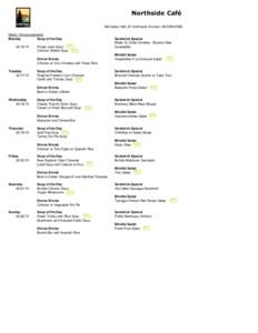 Northside Café McCauley Hall, off Colchester Avenue | [removed]News / Announcements Monday Soup of the Day[removed]