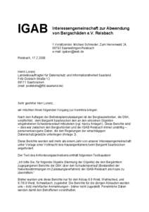 IGAB  Interessengemeinschaft zur Abwendung von Bergschäden e.V. Reisbach 1.Vorsitzender: Michael Schneider, Zum Herrenwald 24, 66793 Saarwellingen-Reisbach
