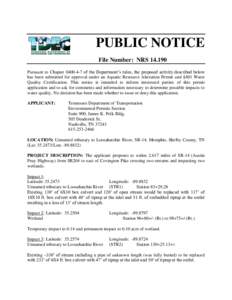 PUBLIC NOTICE File Number: NRS[removed]Pursuant to Chapter[removed]of the Department’s rules, the proposed activity described below has been submitted for approval under an Aquatic Resource Alteration Permit and §401 