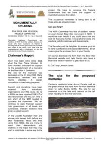 Monumentally Speaking is an unofficial newsletter issued by the NSW Boer War Memorial Project Committee. V1, No.1 Marchproject. We have to convince the Federal Government that we have the support of Australians ac