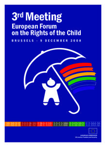 rd 3 Meeting European Forum on the Rights of the Child BRUSSELS - 9 DECEMBER 2008