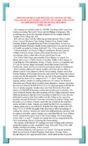 MINUTES OF REGULAR MEETING OF COUNCIL OF THE VILLAGE OF EAST SPARTA, COUNTY OF STARK AND STATE OF OHIO HELD IN THE MUNICIPAL BUILDING APRIL 16, 2007 The meeting was called to order at 7:00 PM. The Mayor led Council and v