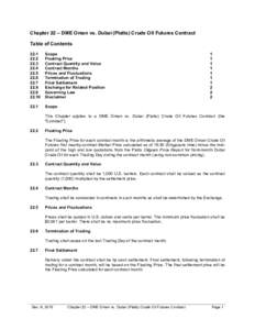 Chapter 22 – DME Oman vs. Dubai (Platts) Crude Oil Futures Contract Table of Contents22.4