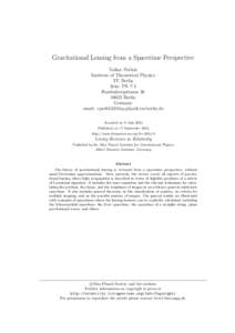 Gravitational Lensing from a Spacetime Perspective Volker Perlick Institute of Theoretical Physics TU Berlin Sekr. PN 7-1 Hardenbergstrasse 36