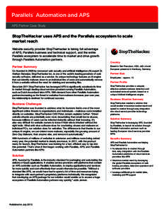 Parallels Automation and APS ® APS Partner Case Study  StopTheHacker uses APS and the Parallels ecosystem to scale