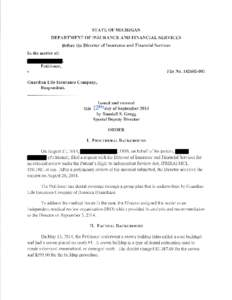 STATE OF MICHIGAN  DEPARTMENT OF INSURANCE AND FINANCIAL SERVICES Before the Director of Insurance and Financial Services In the matter of: