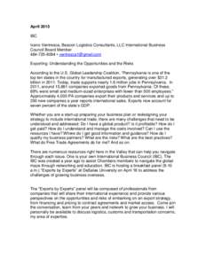 April 2015 IBC Ivano Ventresca, Beacon Logistics Consultants, LLC International Business Council Board Member •  Exporting: Understanding the Opportunities and the Risks