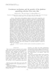 Ecology, 91(6), 2010, pp. 1774–1786 Ó 2010 by the Ecological Society of America Coexistence mechanisms and the paradox of the plankton: quantifying selection from noisy data JEREMY W. FOX,1,3 WILLIAM A. NELSON,2