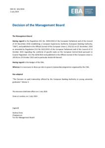 EBA DCJuly 2014 Decision of the Management Board The Management Board Having regard to the Regulation (EC) Noof the European Parliament and of the Council